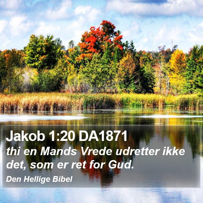 Jakob 1:20 DA1871 Bible Study