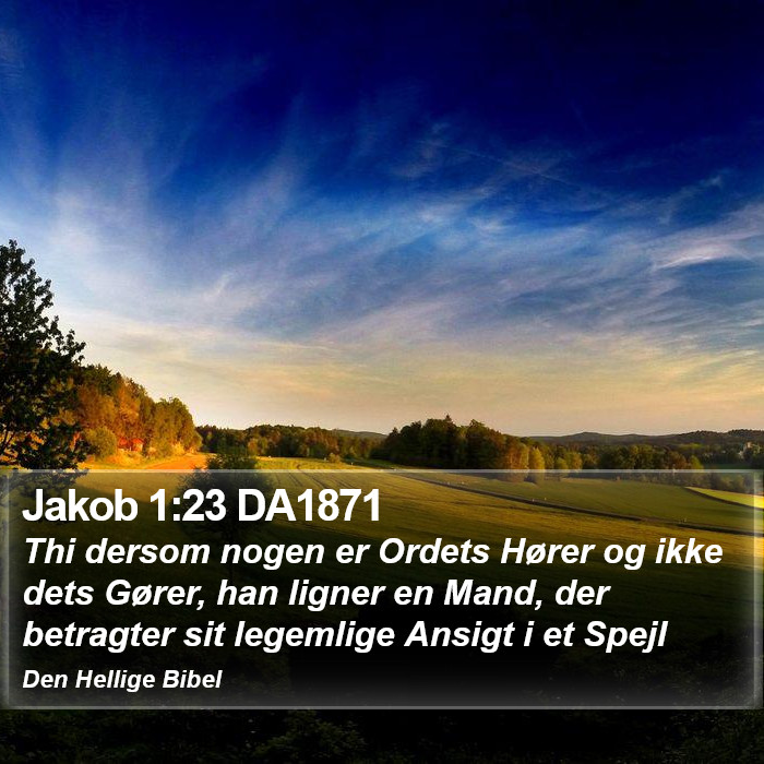 Jakob 1:23 DA1871 Bible Study