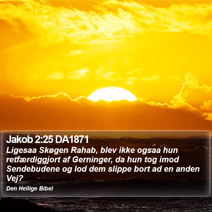 Jakob 2:25 DA1871 Bible Study