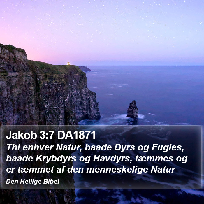 Jakob 3:7 DA1871 Bible Study