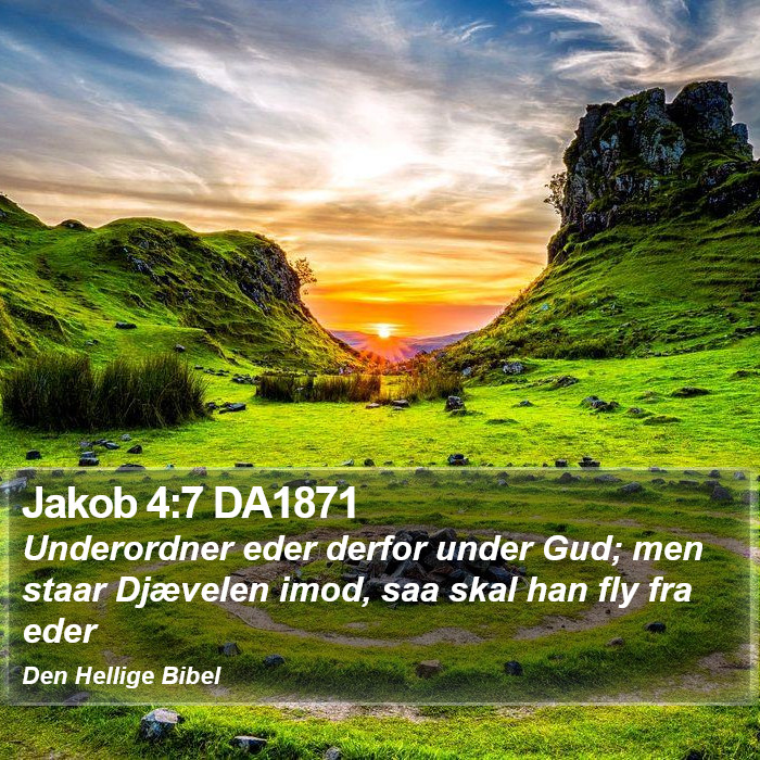 Jakob 4:7 DA1871 Bible Study