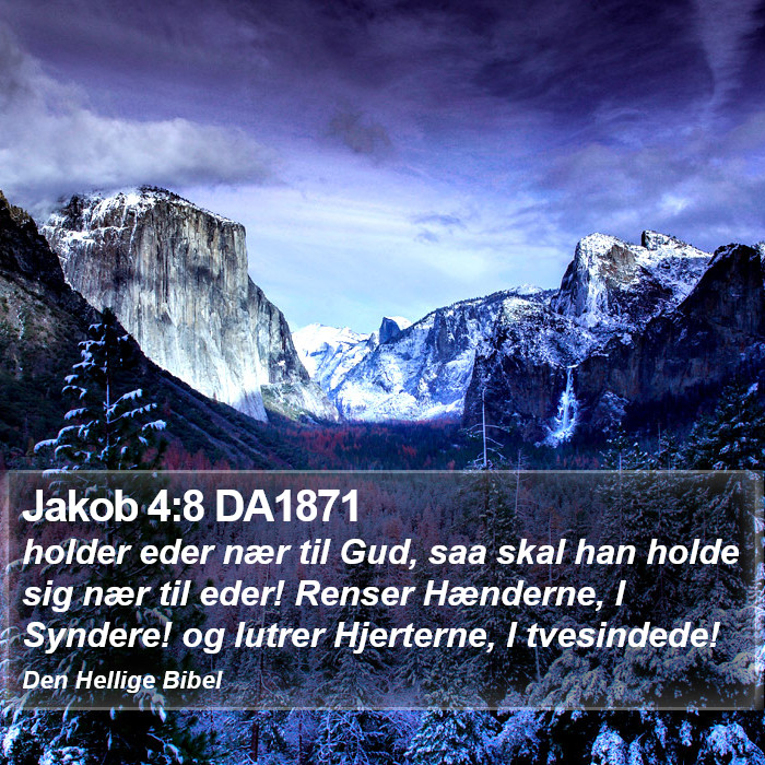 Jakob 4:8 DA1871 Bible Study