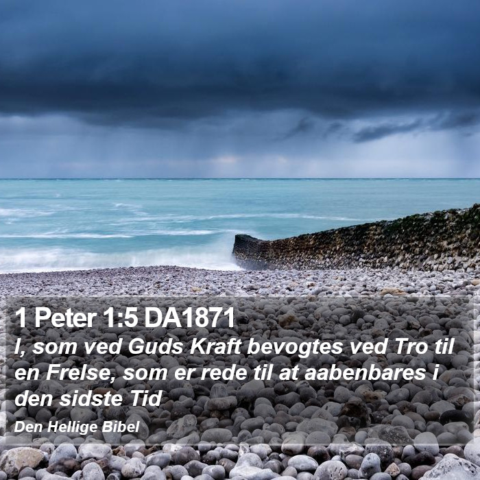 1 Peter 1:5 DA1871 Bible Study