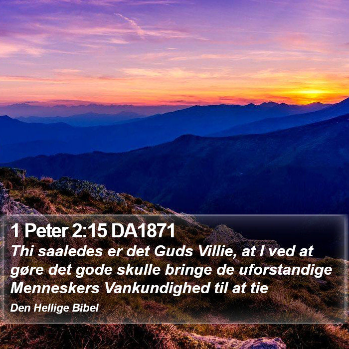 1 Peter 2:15 DA1871 Bible Study