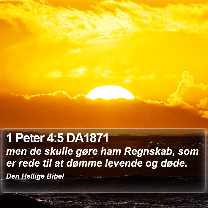 1 Peter 4:5 DA1871 Bible Study