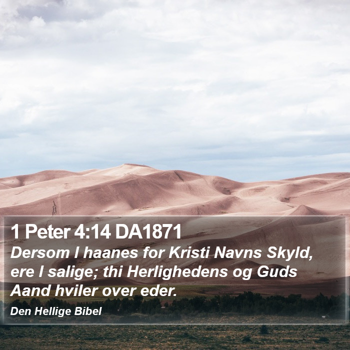 1 Peter 4:14 DA1871 Bible Study