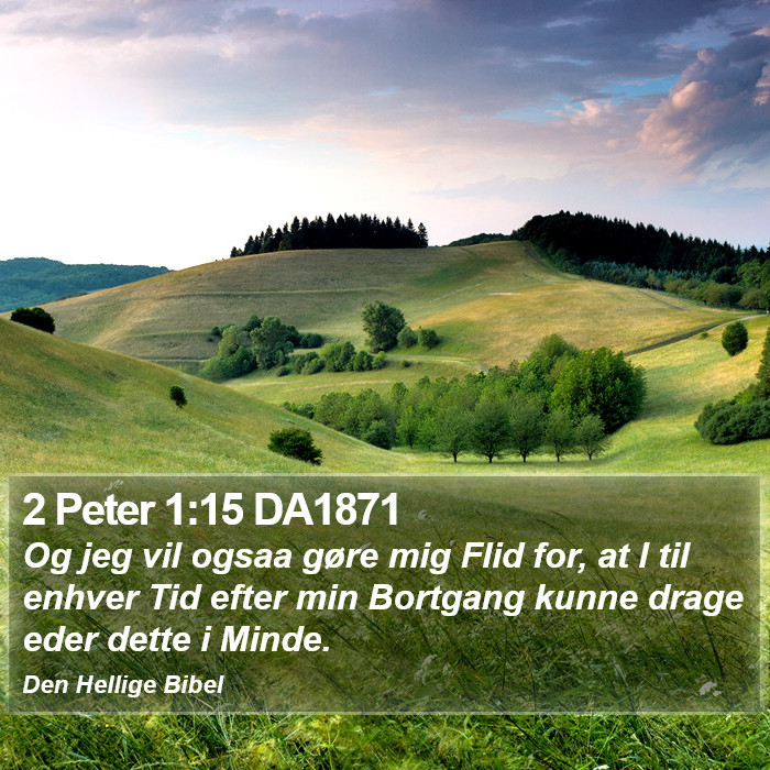 2 Peter 1:15 DA1871 Bible Study