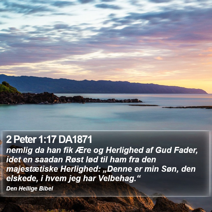 2 Peter 1:17 DA1871 Bible Study