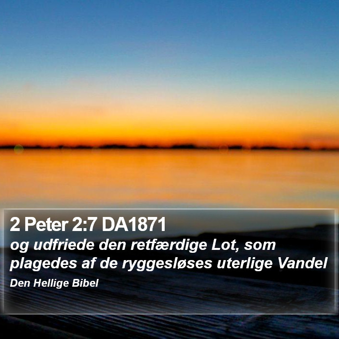 2 Peter 2:7 DA1871 Bible Study