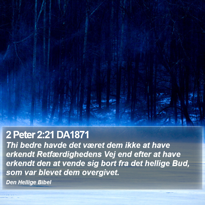 2 Peter 2:21 DA1871 Bible Study