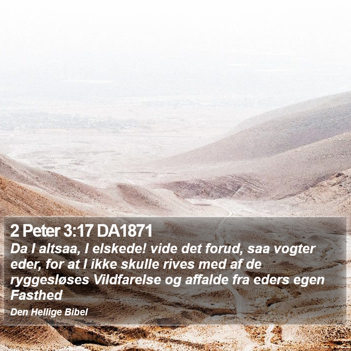 2 Peter 3:17 DA1871 Bible Study