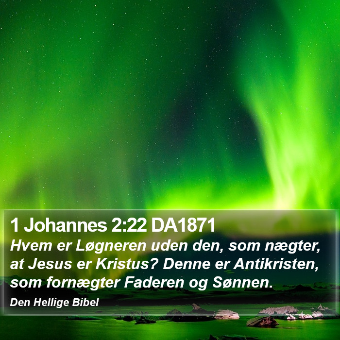 1 Johannes 2:22 DA1871 Bible Study