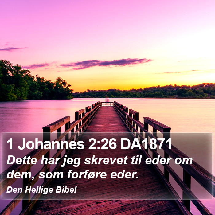 1 Johannes 2:26 DA1871 Bible Study