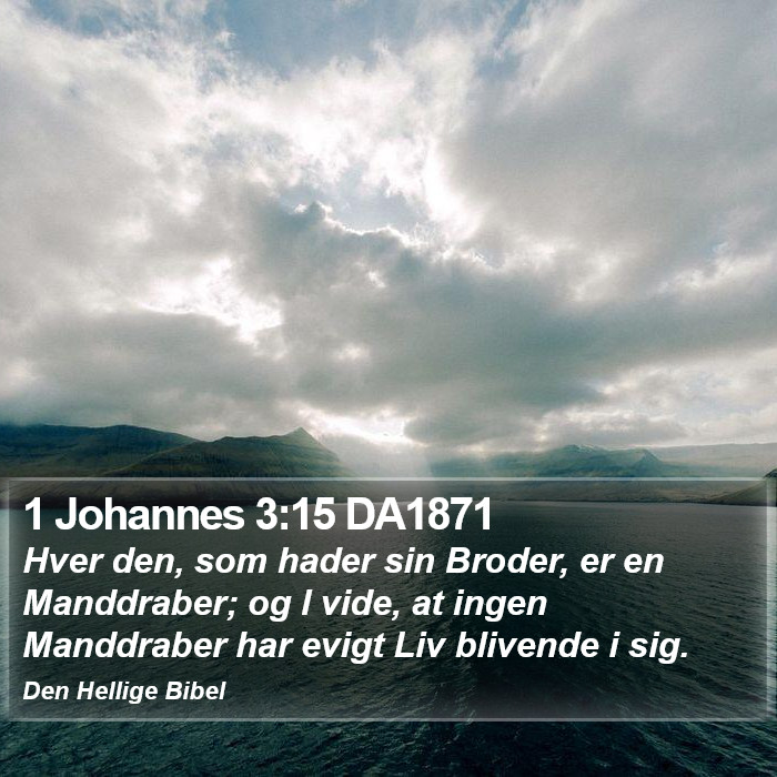 1 Johannes 3:15 DA1871 Bible Study