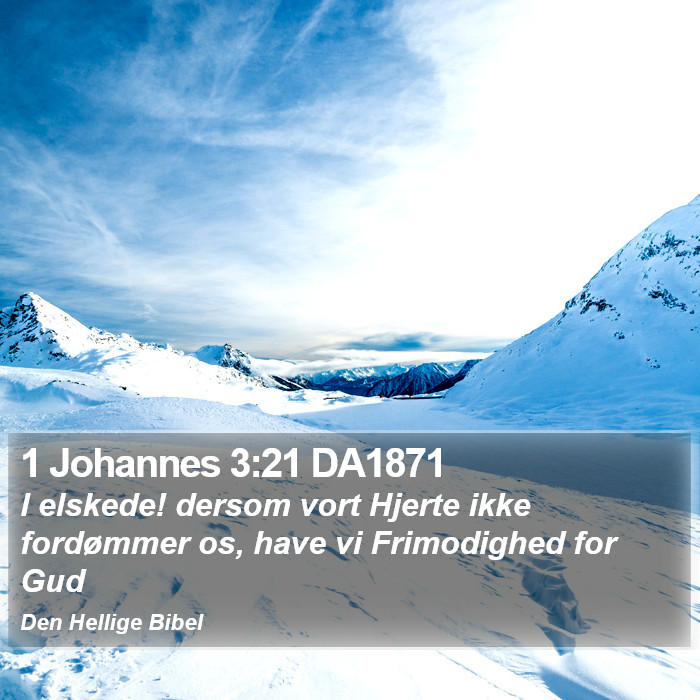 1 Johannes 3:21 DA1871 Bible Study