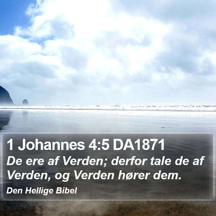 1 Johannes 4:5 DA1871 Bible Study