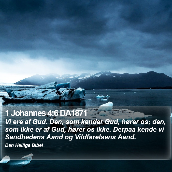 1 Johannes 4:6 DA1871 Bible Study