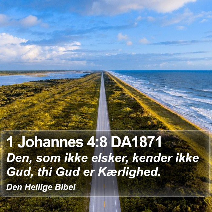 1 Johannes 4:8 DA1871 Bible Study