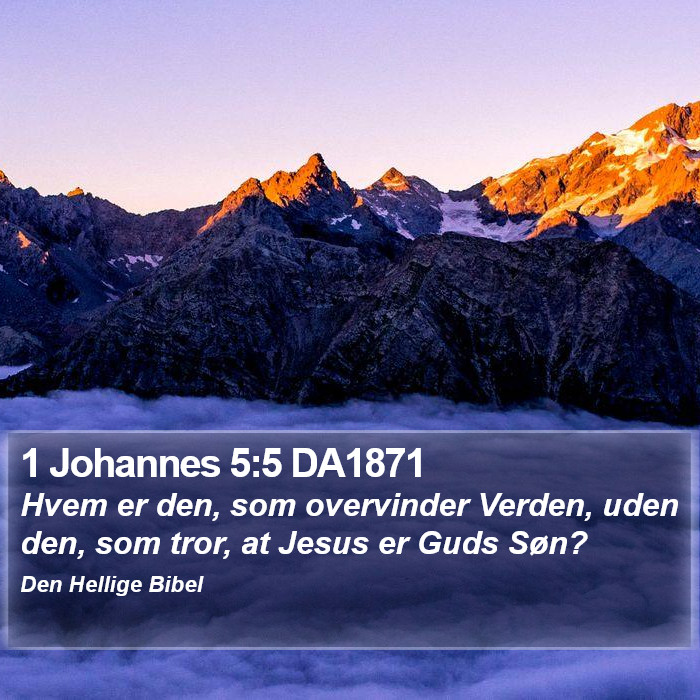 1 Johannes 5:5 DA1871 Bible Study