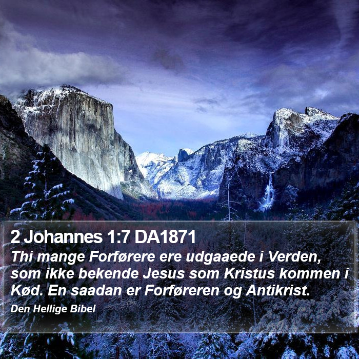 2 Johannes 1:7 DA1871 Bible Study