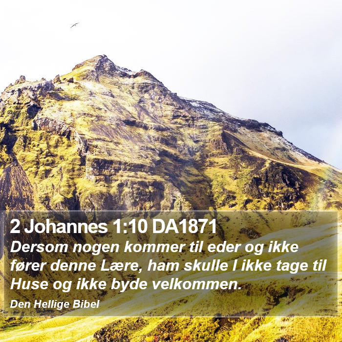 2 Johannes 1:10 DA1871 Bible Study