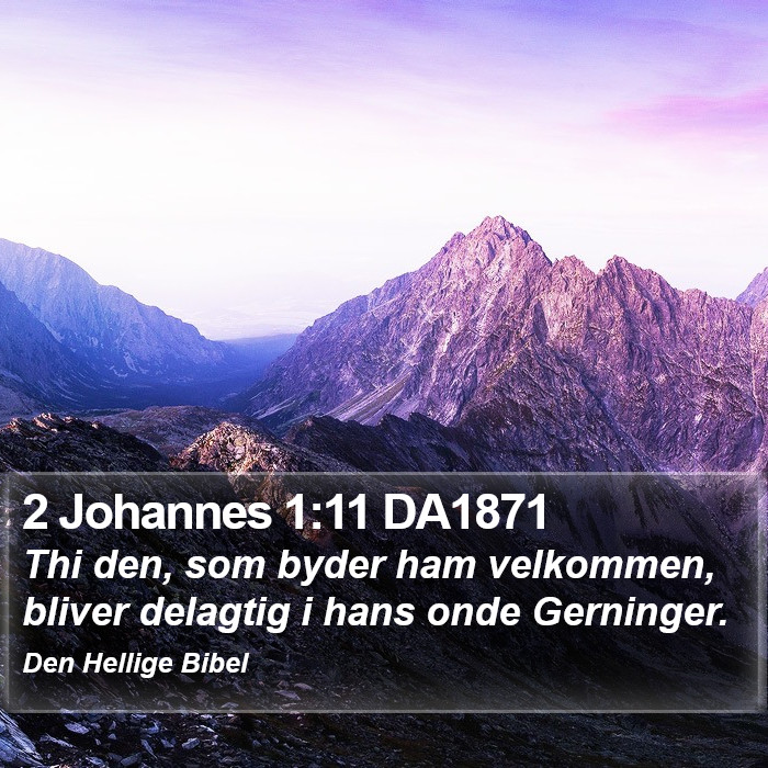 2 Johannes 1:11 DA1871 Bible Study