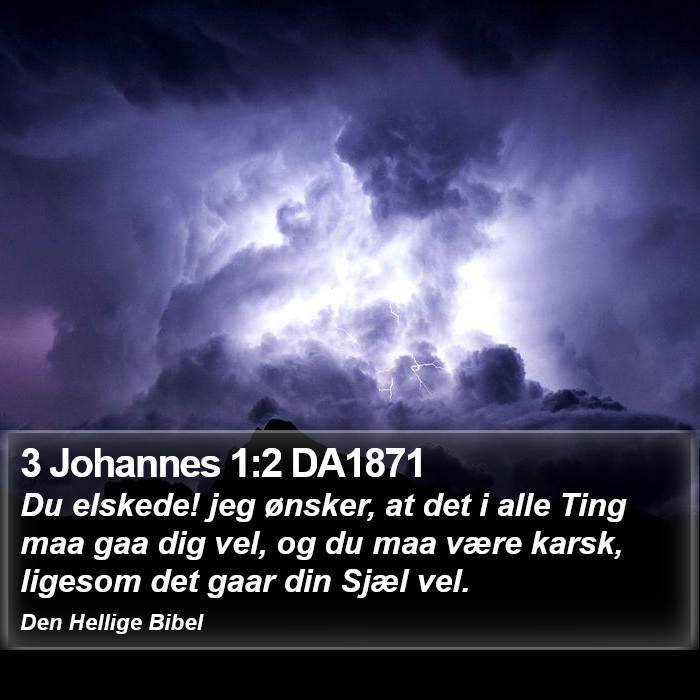 3 Johannes 1:2 DA1871 Bible Study