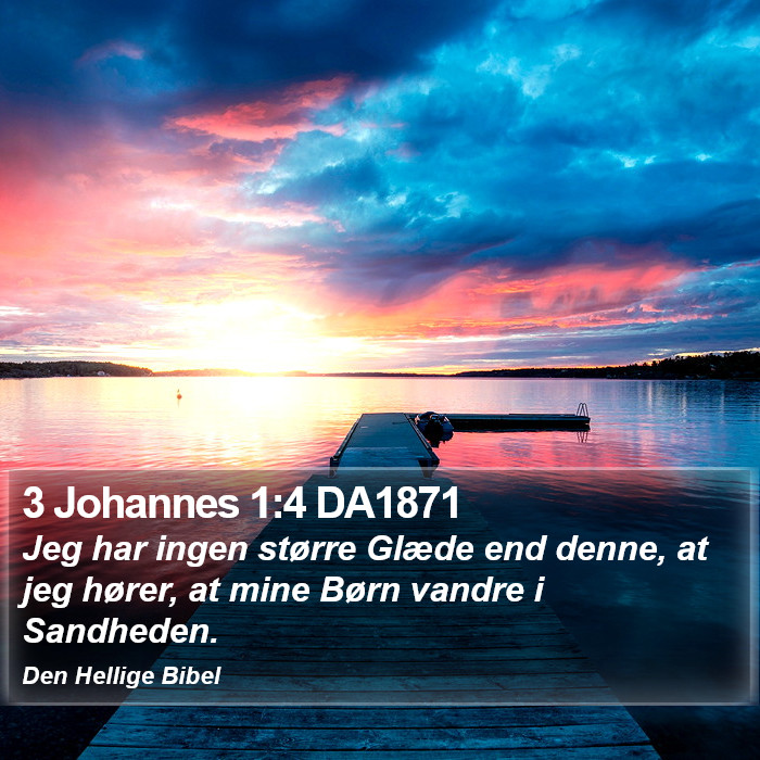 3 Johannes 1:4 DA1871 Bible Study