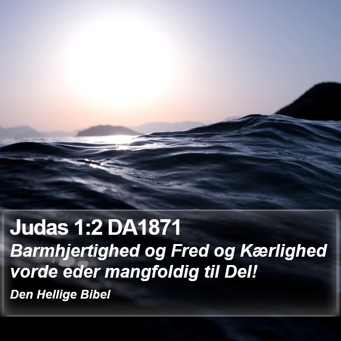 Judas 1:2 DA1871 Bible Study