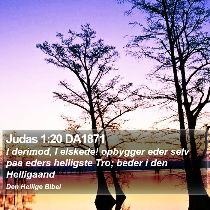 Judas 1:20 DA1871 Bible Study