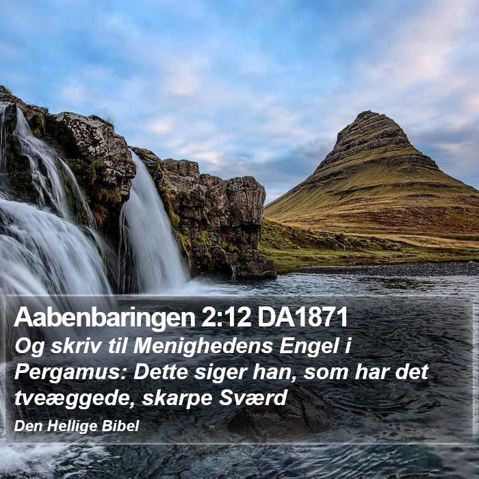 Aabenbaringen 2:12 DA1871 Bible Study