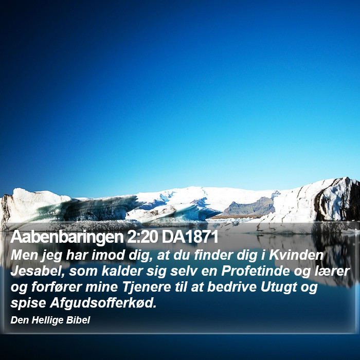 Aabenbaringen 2:20 DA1871 Bible Study