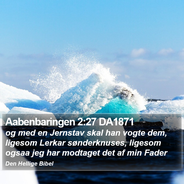 Aabenbaringen 2:27 DA1871 Bible Study