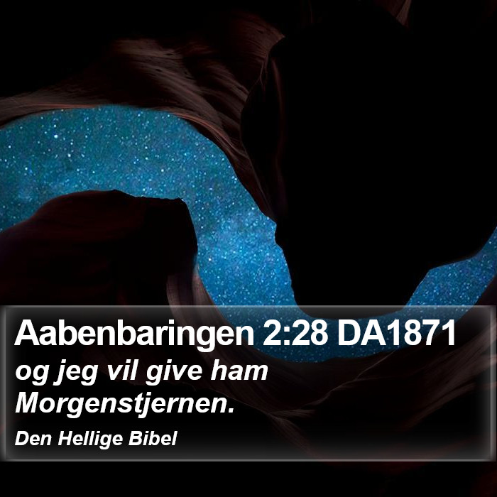 Aabenbaringen 2:28 DA1871 Bible Study