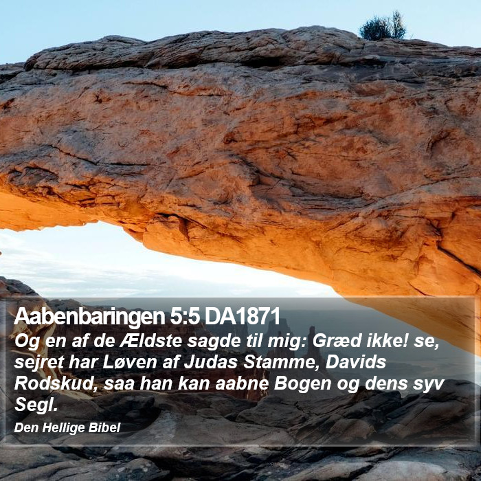 Aabenbaringen 5:5 DA1871 Bible Study