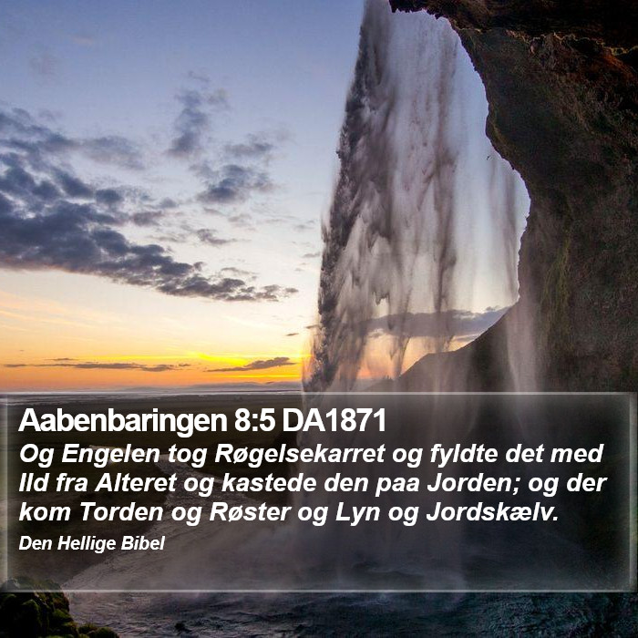 Aabenbaringen 8:5 DA1871 Bible Study