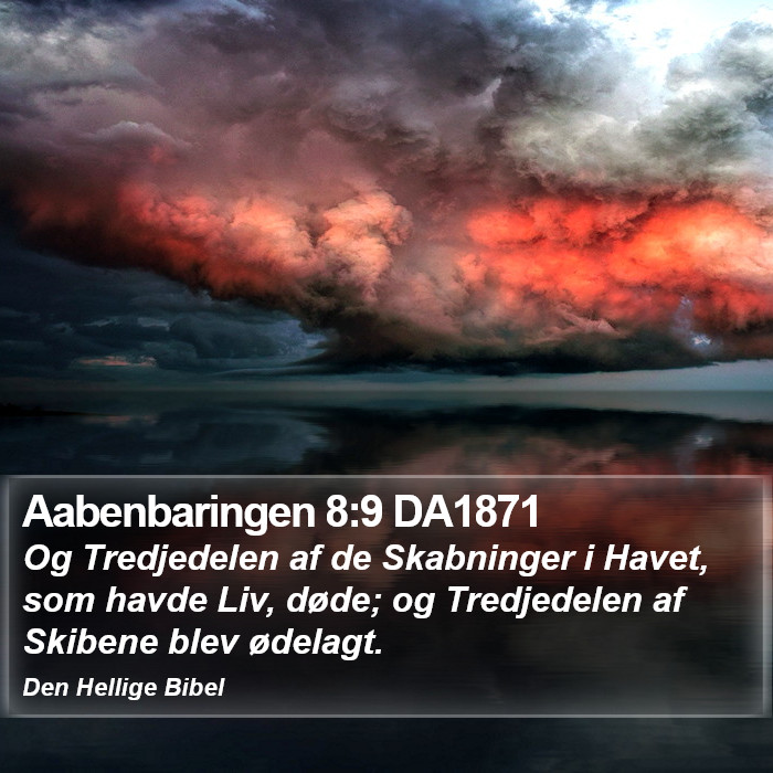 Aabenbaringen 8:9 DA1871 Bible Study