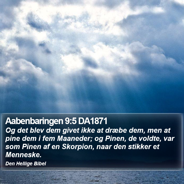 Aabenbaringen 9:5 DA1871 Bible Study