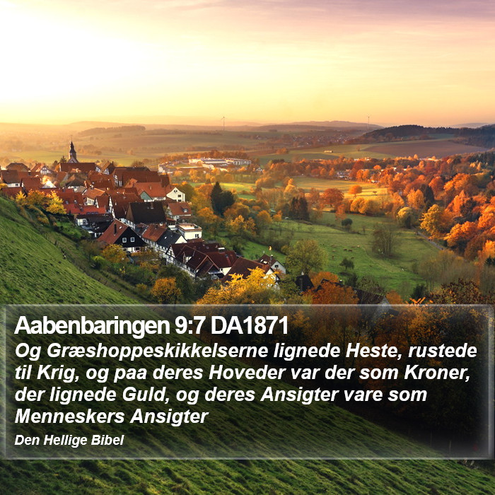 Aabenbaringen 9:7 DA1871 Bible Study