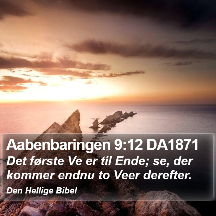 Aabenbaringen 9:12 DA1871 Bible Study