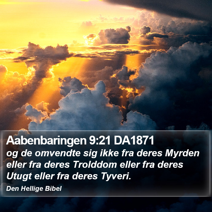 Aabenbaringen 9:21 DA1871 Bible Study