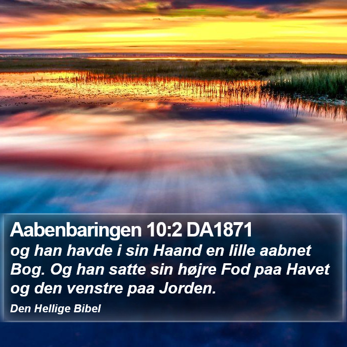 Aabenbaringen 10:2 DA1871 Bible Study