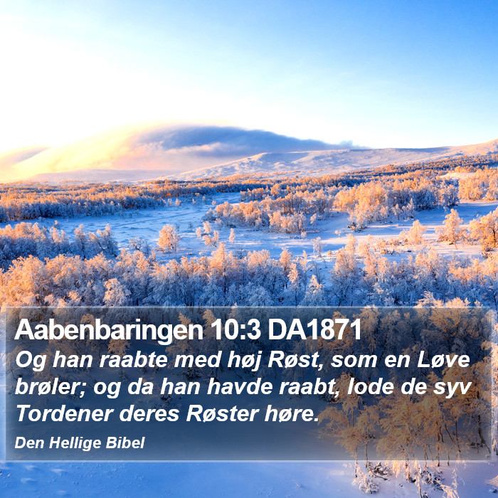 Aabenbaringen 10:3 DA1871 Bible Study