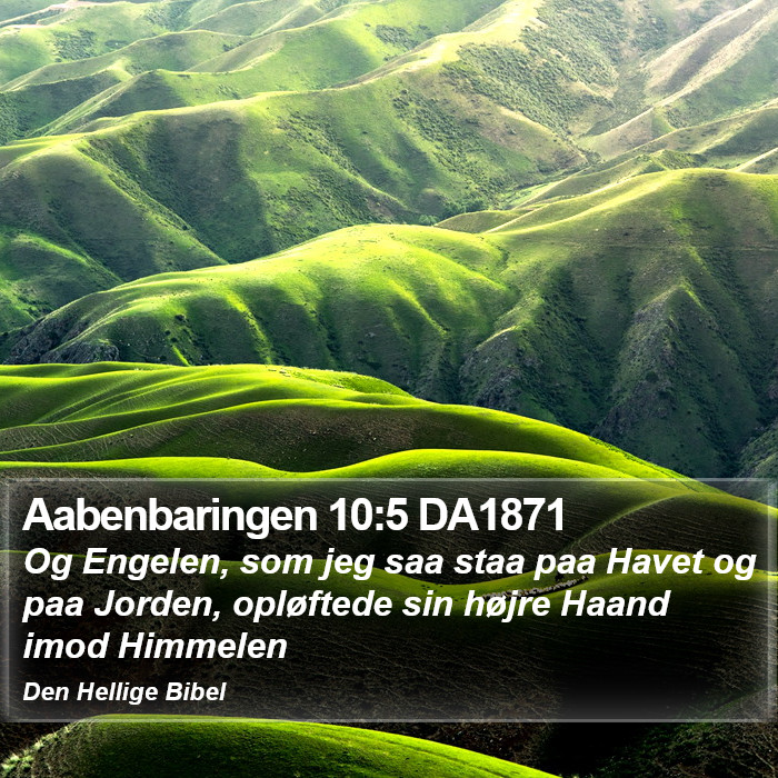 Aabenbaringen 10:5 DA1871 Bible Study