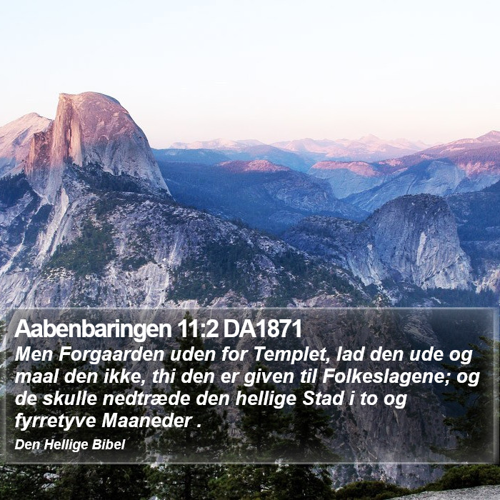 Aabenbaringen 11:2 DA1871 Bible Study