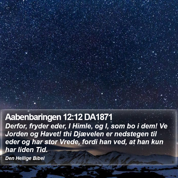 Aabenbaringen 12:12 DA1871 Bible Study