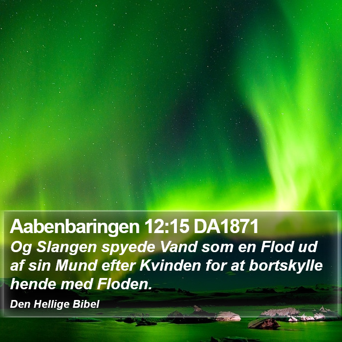 Aabenbaringen 12:15 DA1871 Bible Study