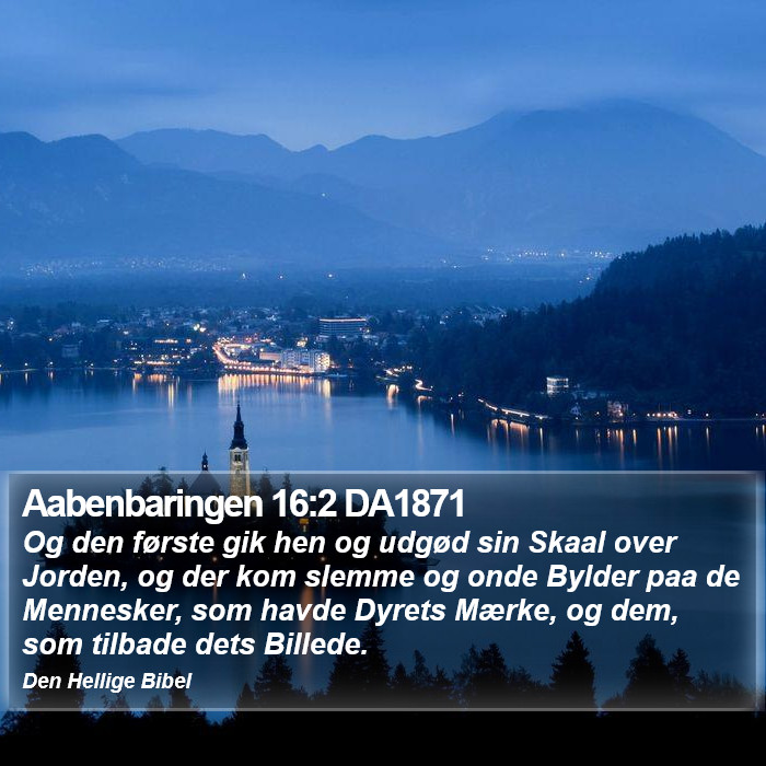 Aabenbaringen 16:2 DA1871 Bible Study