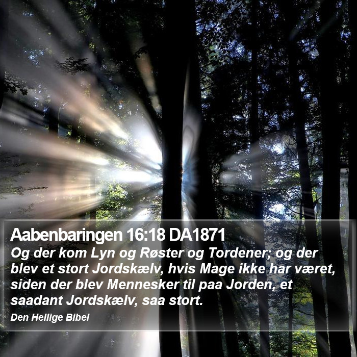 Aabenbaringen 16:18 DA1871 Bible Study