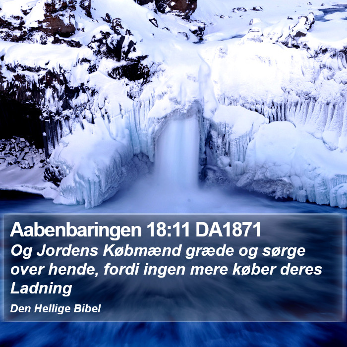 Aabenbaringen 18:11 DA1871 Bible Study